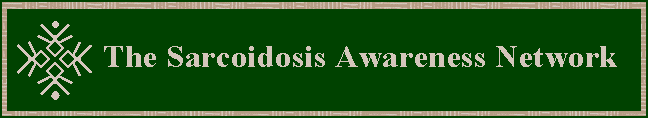 The Sarcoidosis Awareness Network